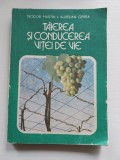 Taierea si conducerea vitei de vie, Aurelian Oprea, Teodor Martin