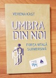 Umbra din noi de Verena Kast. Psihologia pentru toti