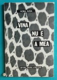 Nora Iuga &ndash; Vina nu e a mea ( volum debut cu dedicatie si autograf )