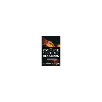 The Complete Arbitrage Deskbook foto
