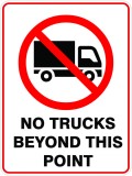 Sign no trucks beyond this point