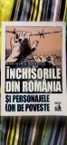 Dan-Silviu Boerescu - &Icirc;nchisorile din Rom&acirc;nia și personajele lor de poveste