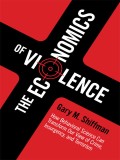 The Economics of Violence | Gary M. Shiffman, Cambridge University Press