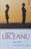Ea și El: Biografia unei relații - Aurora Liiceanu, Polirom, 2020, Psihologie, Limba Rom&acirc;nă