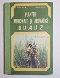 Plantele medicinale și aromatice de la A la Z &ndash; Aut. Ovidiu Bojor, Mircea Alexan, București, 1982