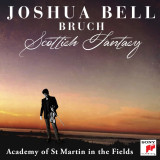 Bruch: Scottish Fantasy | Joshua Bell, Clasica, Sony Classical