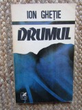 Ion Ghetie - Drumul