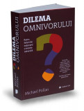 Dilema omnivorului - Paperback brosat - Michael Pollan - Publica