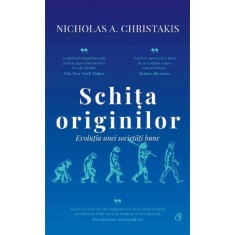 Schita originilor - Nicholas A. Christakis