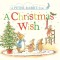 A Christmas Wish: A Peter Rabbit Tale