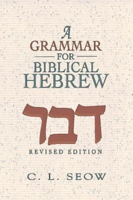 A Grammar for Biblical Hebrew foto