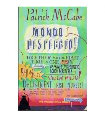 Patrick McCabe - Mondo Desperado - 110692