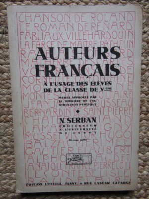 N. Serban - Extraits des auteurs francais A L USAGE DES ELEVES DE LA CLASSE DE V-EME foto