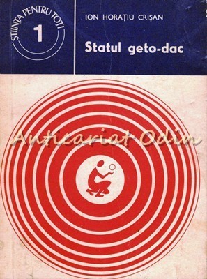 Statul Geto-Dac - Ion Horatiu Crisan foto