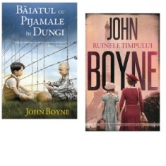 Pachet (2 carti) John Boyne: 1. Baiatul cu pijamale in dungi; 2. Ruinele timpului - John Boyne