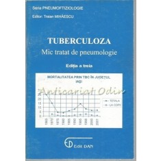 Tuberculoza - Traian Mihaescu