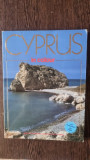 CYPRUS IN COLOUR (CARTE IN LIMBA ENGLEZA)