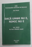 DACA UMOR NU E, NIMIC NU E de ION PECIE , ENCICLOPEDIA UMORULUI DE BUZUNAR , VOLUMUL XXIII - AU FOST TARANI VESELI , 2021
