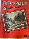 Trup si suflet Nr. 274 Ianuarie 1945 Rom&acirc;nă 15 pagini 24x30 cm Copertă broșată Stare bună