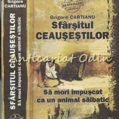 Sfarsitul Ceausestilor - Grigore Cartianu