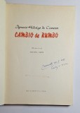 Cambio de rumbo (Memorias), Segunda parte &ndash; Aut. Ignacio Hidalgo de Cisneros, Bucarest, 1964