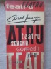 Teatru Aurel Baranga - Mielul turbat, Adam si Eva, Fii cuminte Cristofor!, Sf. Mitica Blajinul, Opinia Publica, Interesul General - 1972