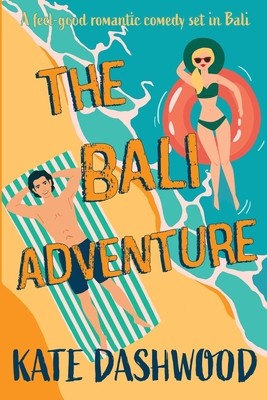 The Bali Adventure: A feel-good romantic comedy set in Bali foto