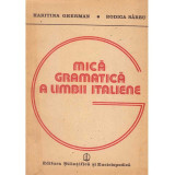 Haritina Gherman, Rodica Sarbu - Mica gramatica a limbii italiene - 135695