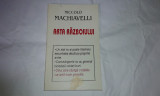 NICCOLO MACHIAVELLI - ARTA RAZBOIULUI