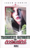 Eugen Giurgiu - Tratamente naturiste in cosmetica