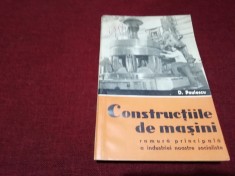 D PAULESCU - CONSTRUCTIILE DE MASINI RAMURA PRINCIPALA A INDUSTRIEI NOASTRE 1961 foto