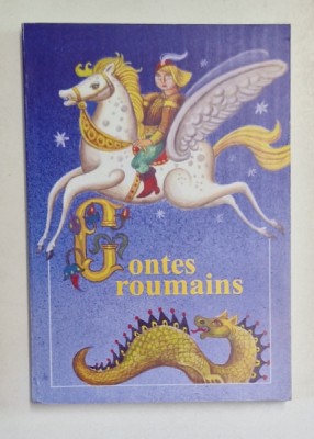 CONTES ROUMAINES , choix et traduction par MICAELA SLAVESCU , 2002 foto
