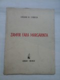 Cumpara ieftin ZAMFIR FARA MARGARINTA (1942) - GRIGORI M. STURDZA