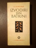 D. Furtună - Izvodiri din bătr&acirc;ni (Izvodiri din bătr&icirc;ni): basme, legende, snoave, c&icirc;ntece bătr&icirc;nești și plugușoare din Moldova