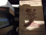 TABULA SMARAGDINA, DIVINUL POIMANDRES - HERMES MERCURIUS TRISMEGISTOS, ED HERALD. 2006, 170 pag
