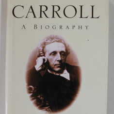 LEWIS CARROLL , A BIOGRAPHY by MICHAEL BAKEWELL , 1996