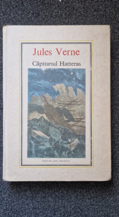 CAPITANUL HATTERAS - Jules Verne