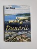 Ion Tesa, Regimul juridic al Dunarii, Ed. Ex Ponto, Constanta, 2006
