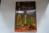 Uleiul de masline. Cheia dietei echilibrate - Myrsini Lambraki