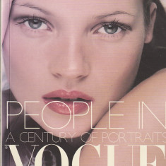 PEOPLE IN A CENTURY OF PORTRAITS VOGUE ( IN LIMBA ENGLEZA )