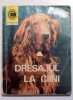 Nicolae Stravoiu - Dresajul la caini