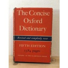 H.W.Fowler, F. G. Fowler - The Concise Oxford Dictionary of Current English