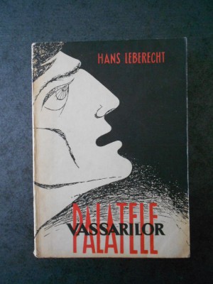 HANS LEBERECHT - PALATELE VASSARILOR foto