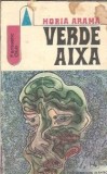 Verde aixa - Horia Arama