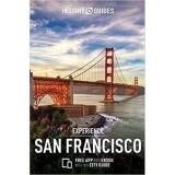 INSIGHT GUIDES: EXPERIENCE SAN FRANCISCO