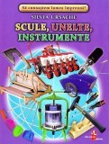 Scule, unelte, instrumente - Hardcover - Silvius Libris