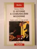 Patrice Flichy - O istorie a comunicării moderne: spațiu public și viață privată