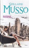 Guillaume Musso - Maine, Roman Beletristica, Editura Allfa, Coperti Cartonate, 424 Pagini, Limba Romana