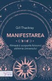 Manifestarea - Gill Thackray - ForYou