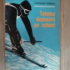 Tehnica deplasarii pe schiuri- Gheorghe Neamtu